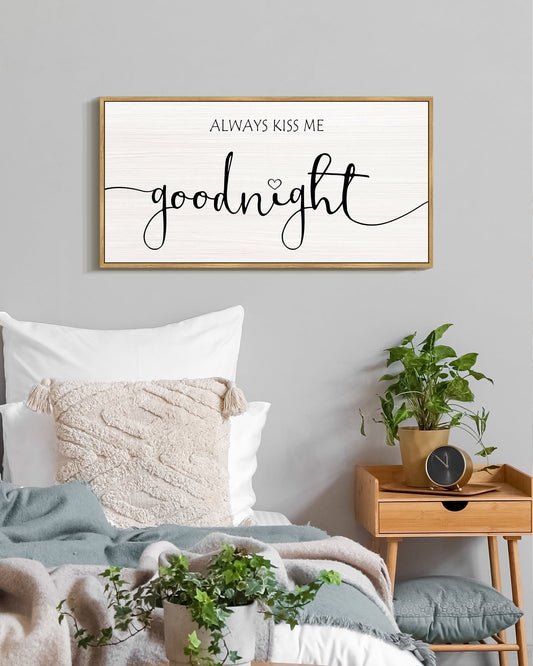 SHENIFY Always Kiss Me Goodnight Sign Bedroom Wall Decor Minimalist farmhouse Wall Art Hanging Decoration 8x16in Natural Framed