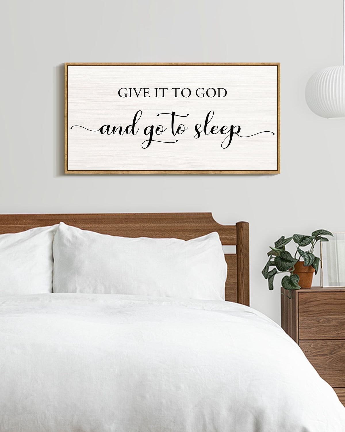 SHENIFY Give It to Go Dand Go to Sleep Sign Wall Art Christian Signs Rustic Bedroom Religious Farmhouse Bedroom Wall Decor 8x16in Natural Framed