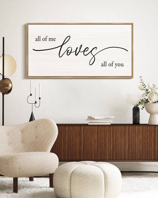 SHENIFY Large 20x40in Natural Framed All of Me Loves All of You Wall Decor Farmhouse wall Art for BedRoom Wall Art Hanging Decoration