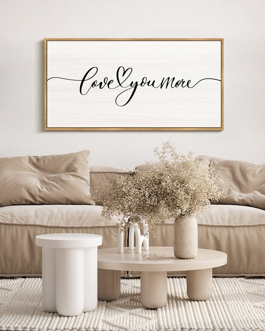 SHENIFY Large 20x40in Natural Framed Love You More Sign Wall Decor Farmhouse Minimalist Bedroom Wall Art Hanging Decoration