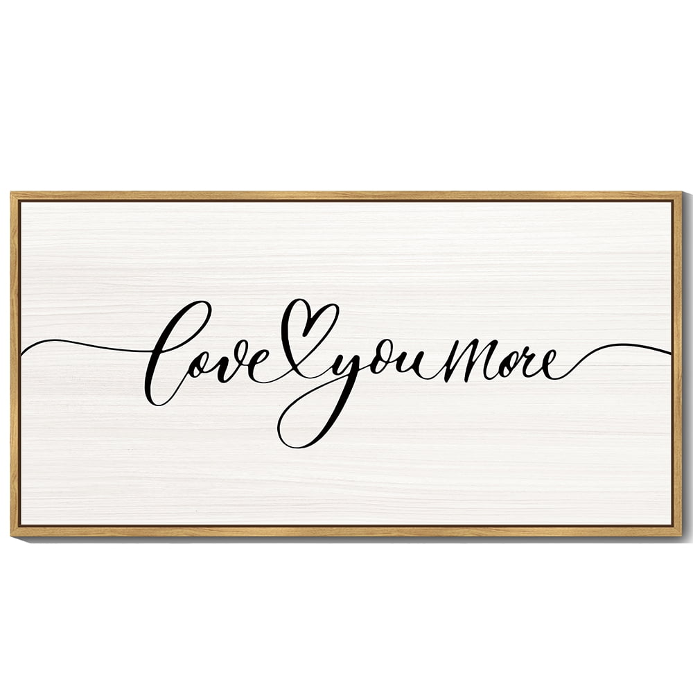 SHENIFY Large 20x40in Natural Framed Love You More Sign Wall Decor Farmhouse Minimalist Bedroom Wall Art Hanging Decoration